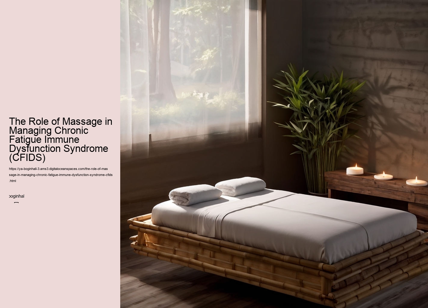 The Role of Massage in Managing Chronic Fatigue Immune Dysfunction Syndrome (CFIDS)